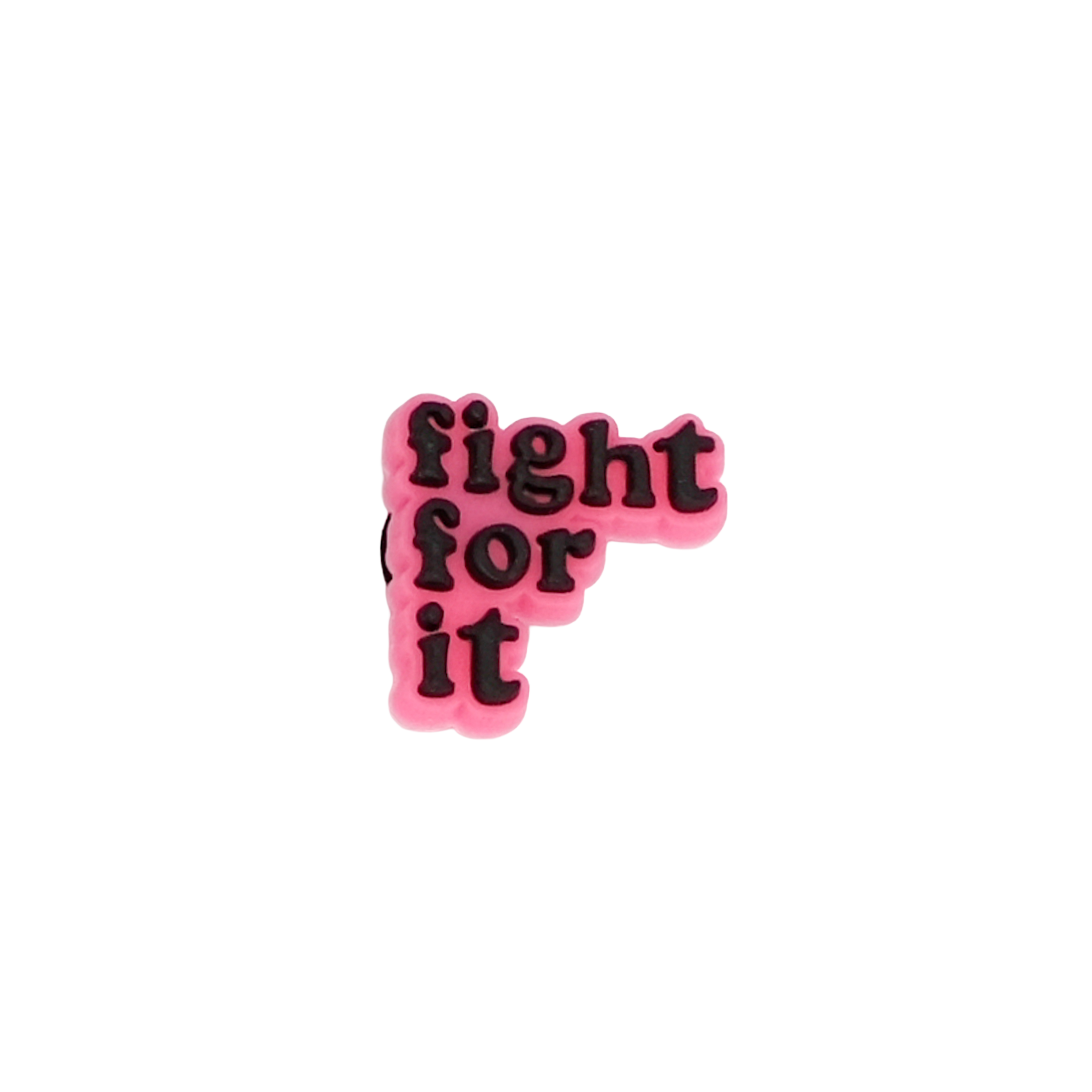 Fight for it - Jibbitz