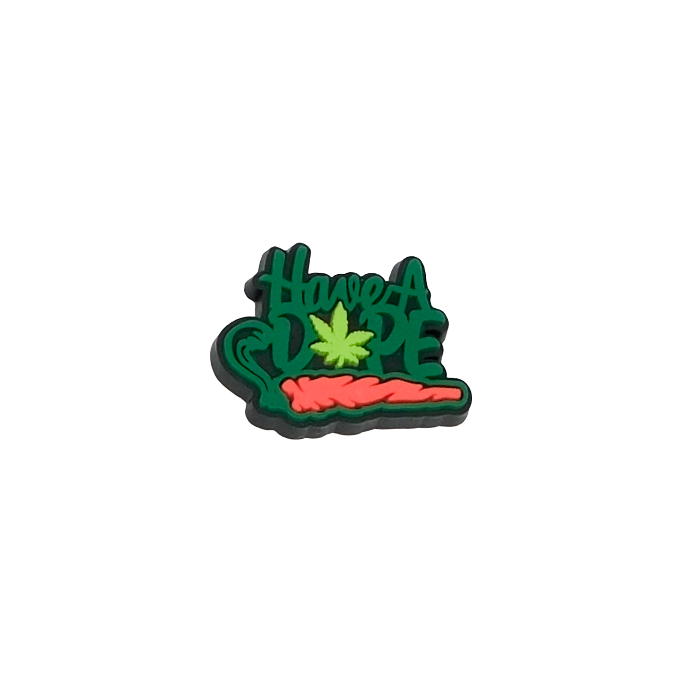 Have A Dope - Jibbitz